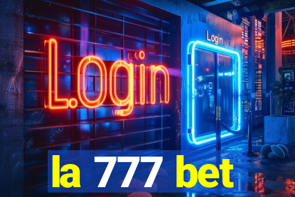 la 777 bet